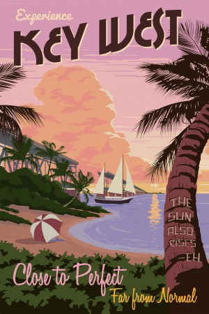 Experience Key West Close to Perfect travel poster